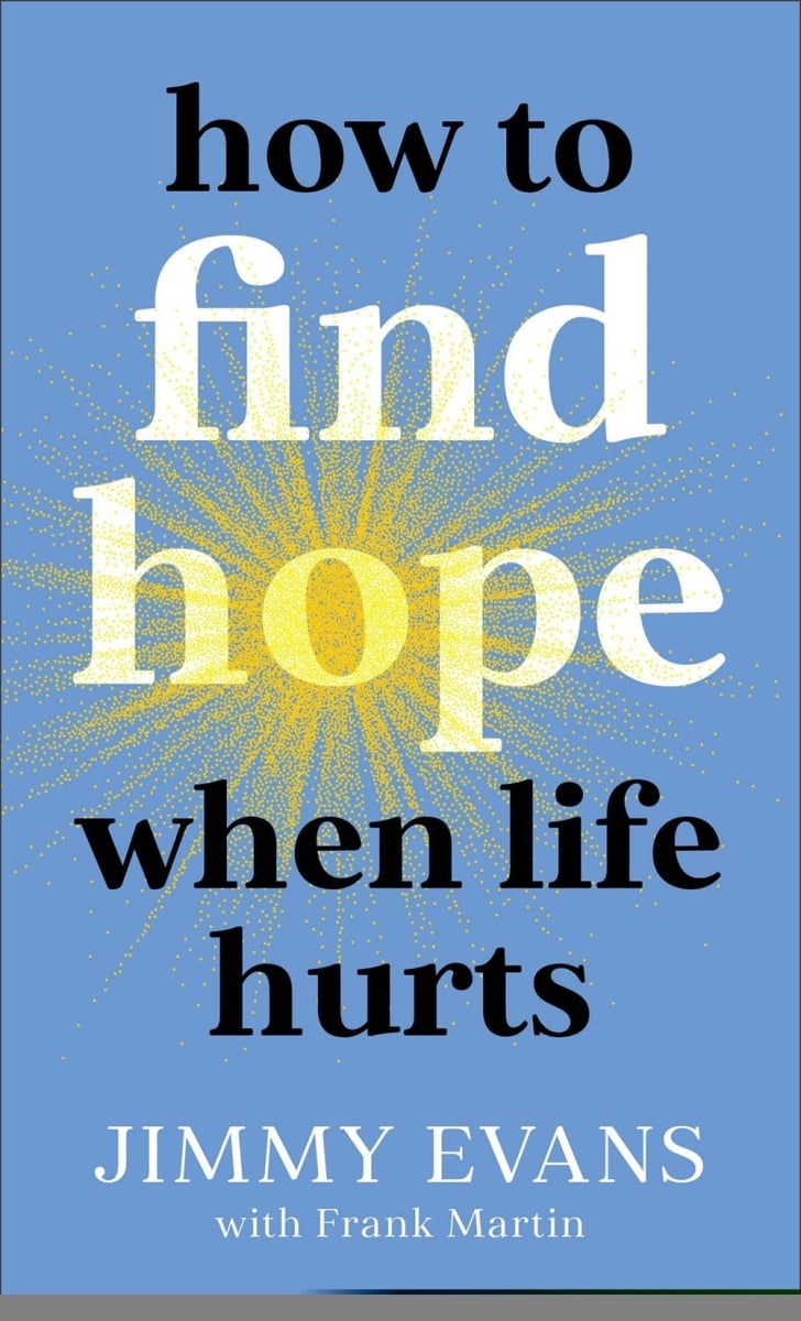 Baker Publishing Group 311653 How to Find Hope When Life Hurts Book