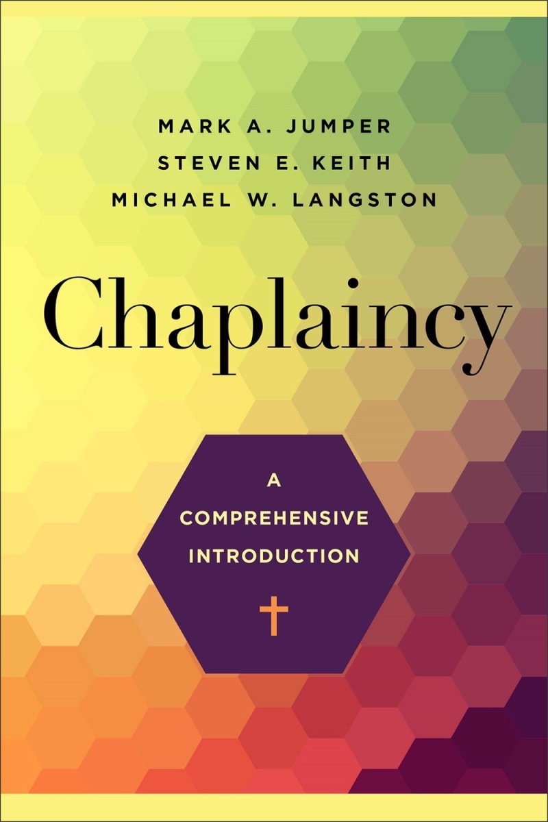 Baker Publishing Group 299714 Chaplaincy Book - Trade Paper