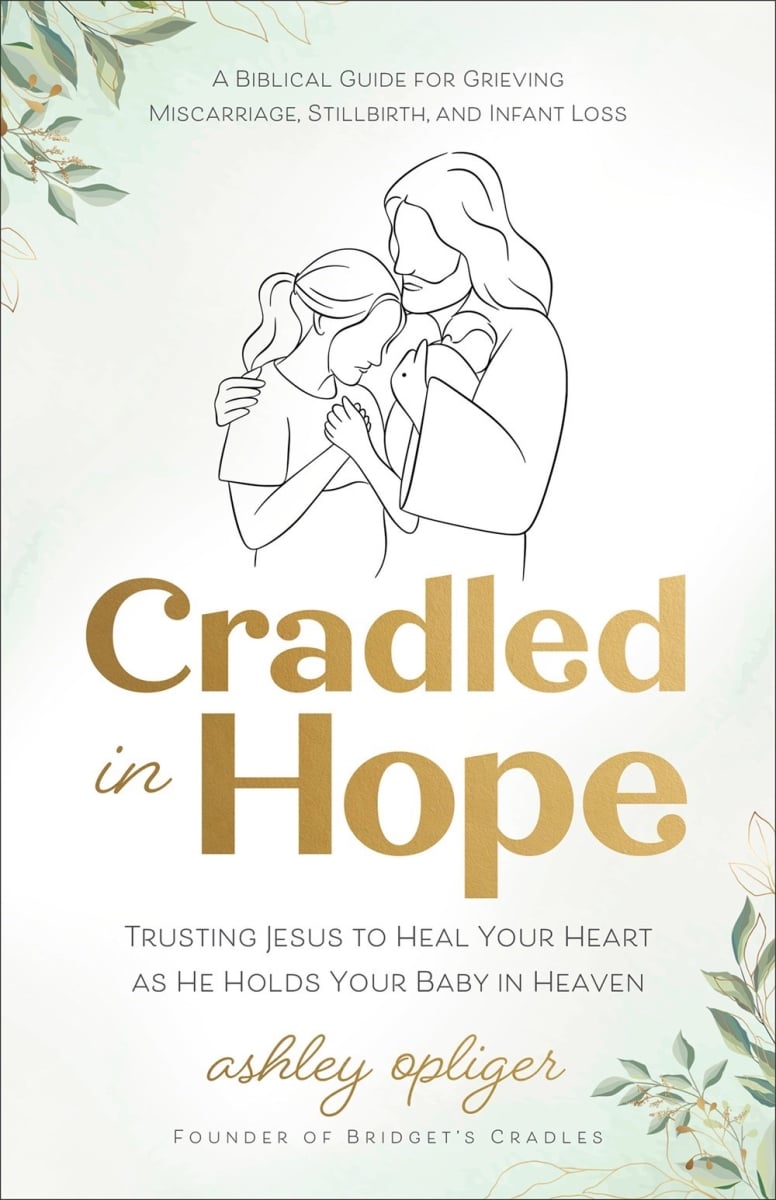 Baker Publishing Group 377624 Cradled in Hope Book