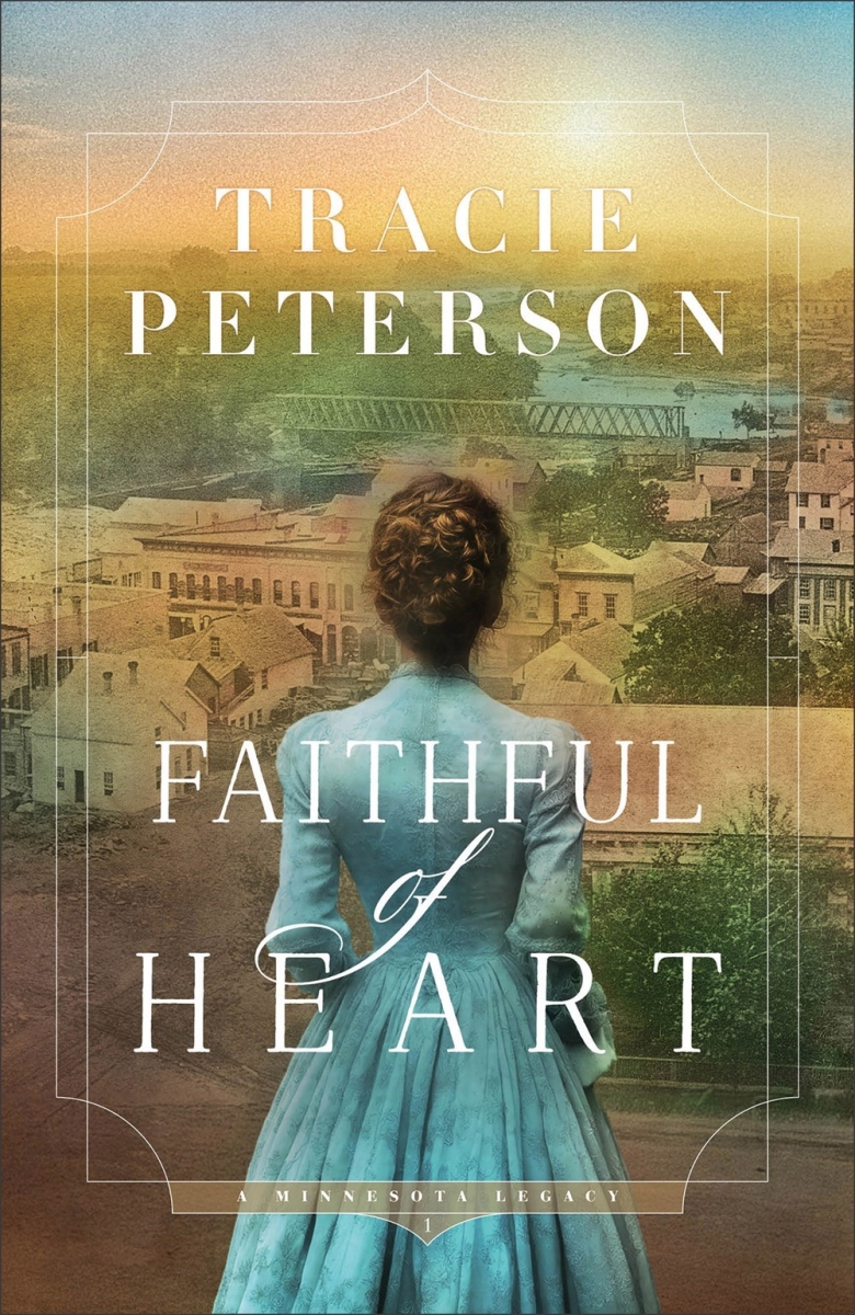 Baker Publishing Group 567613 Faithful of Heart a Minnesota Legacy No.1-Hardcover Book
