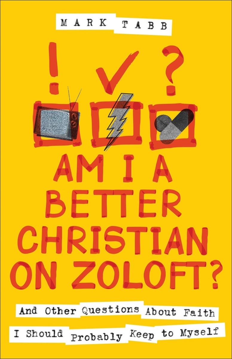 Baker Publishing Group 377611 Am I A Better Christian On Zoloft Book