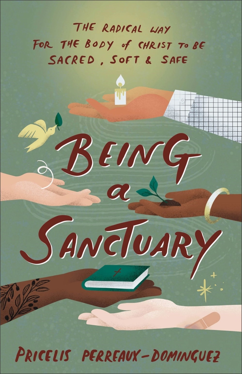 Baker Publishing Group 359984 Being A Sanctuary Book