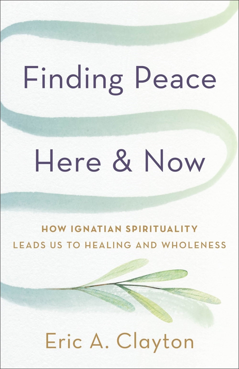 Baker Publishing Group 377631 Finding Peace Here & Now Book