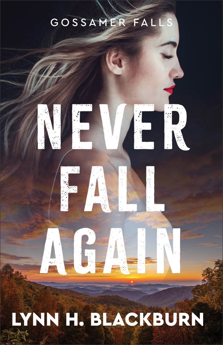 Baker Publishing Group 34639X Never Fall Again - Gossamer Falls No.1 Book