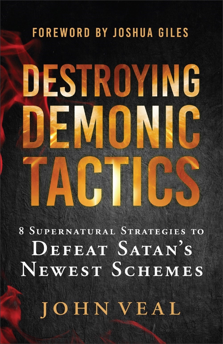 Baker Publishing Group 359992 Destroying Demonic Tactics Book