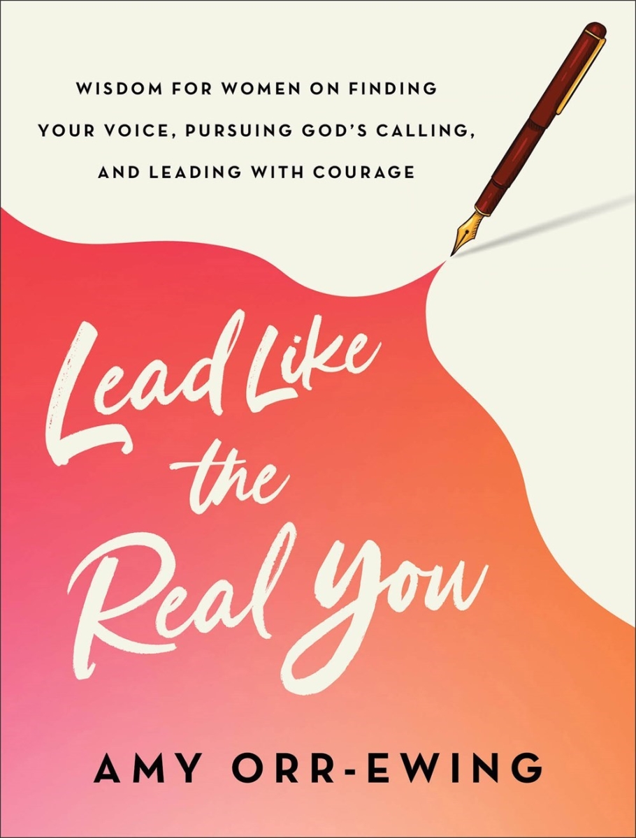 Baker Publishing Group 387932 Lead Like The Real You Book