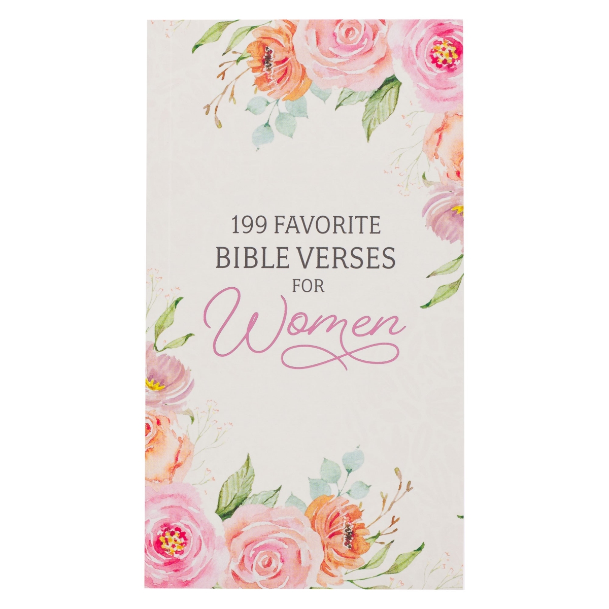 304791 199 Favorite Bible Verses for Women