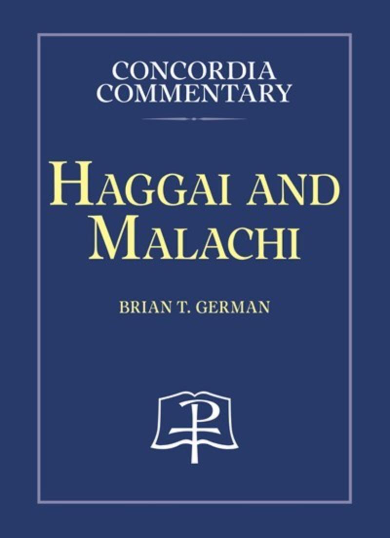 361347 Haggai & Malachi - Concordia Commentary Book