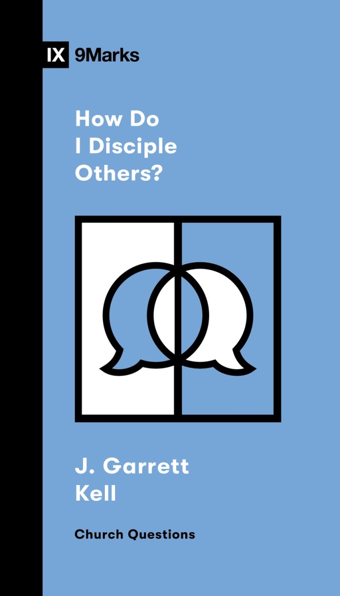 361575 How Do I Disciple Others - 9Marks Church Questions Book