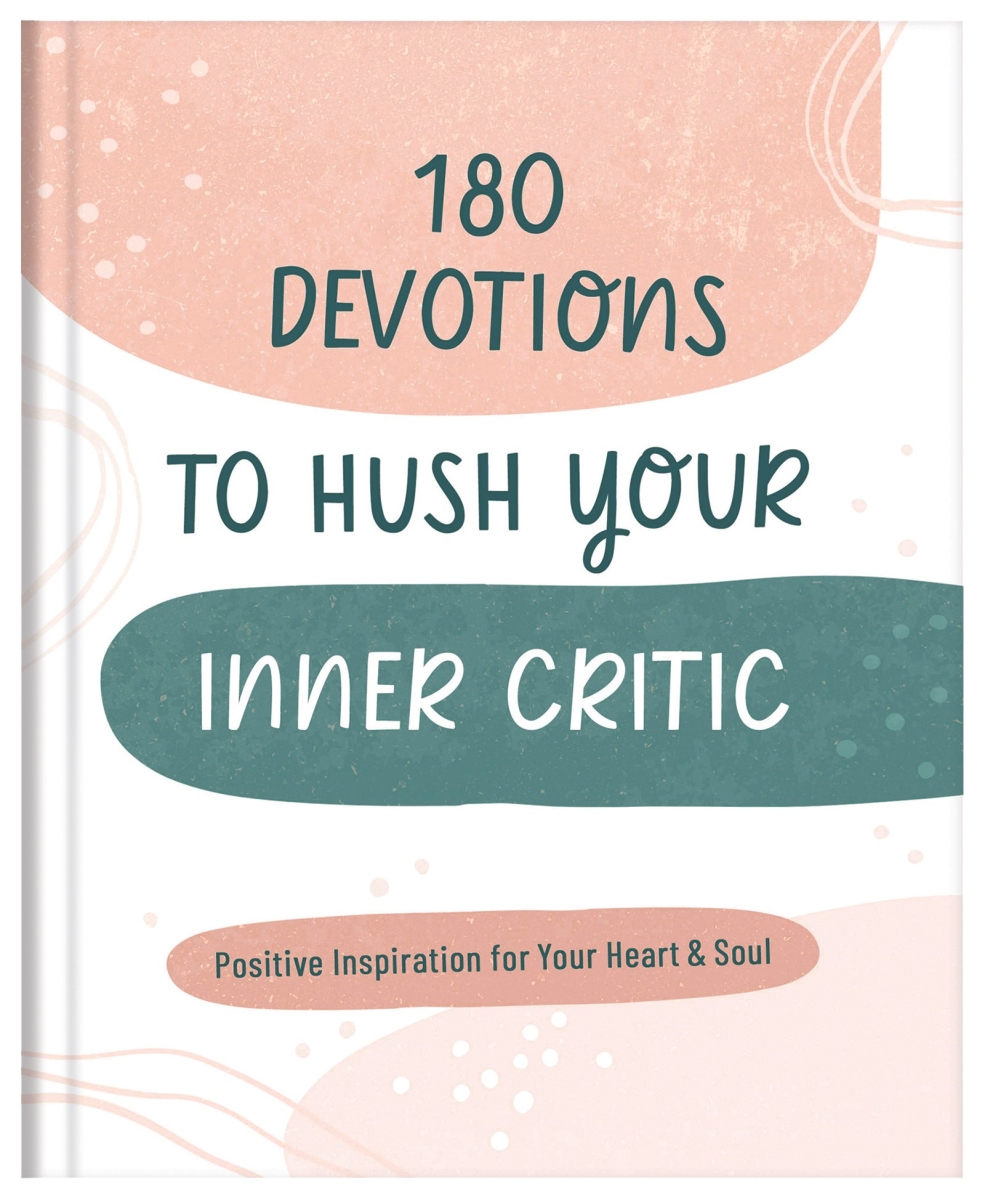 Barbour Publishing 294726 180 Devotions to Hush Your Inner Critic Book