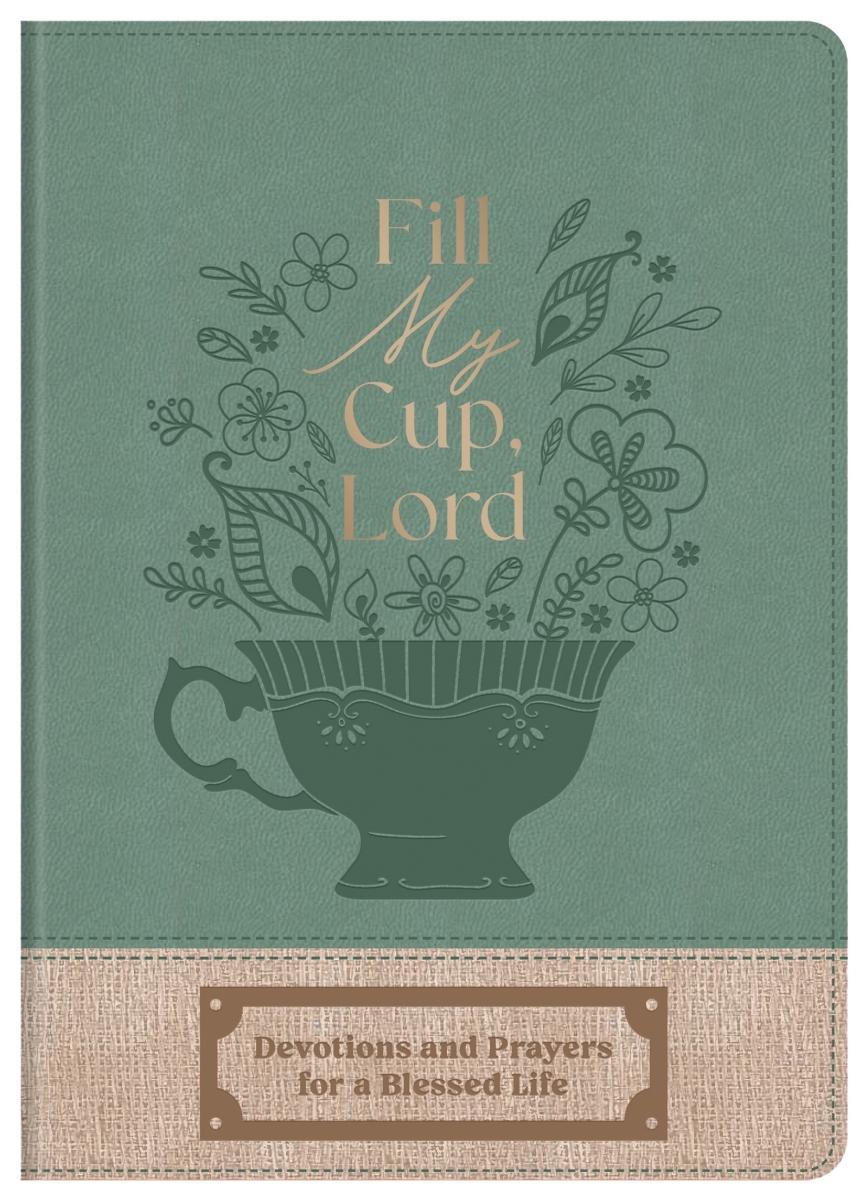 Barbour Publishing 478357 Fill My Cup Lord Book