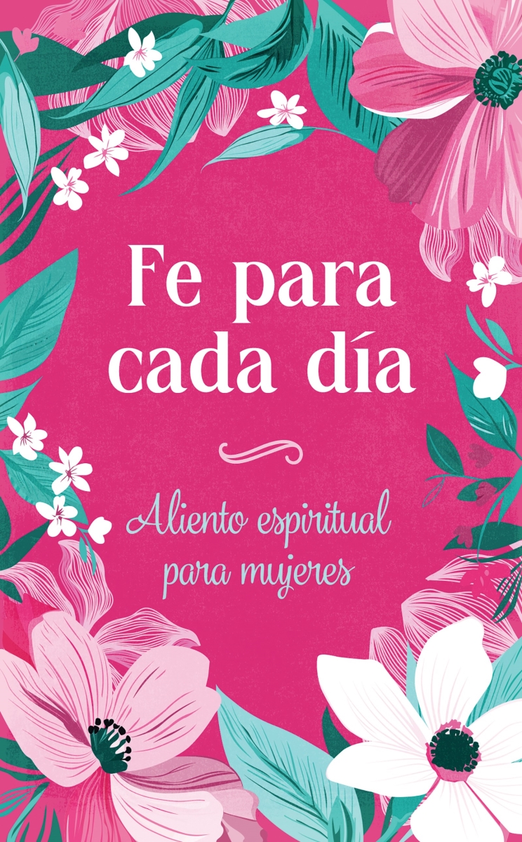 Barbour Publishing 755888 Fe Para Cada Dia Faith for Every Day Book