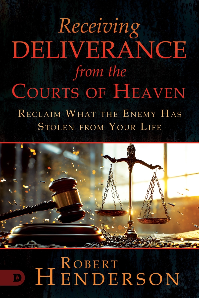47203X Receiving Deliverance From The Courts of Heaven Book