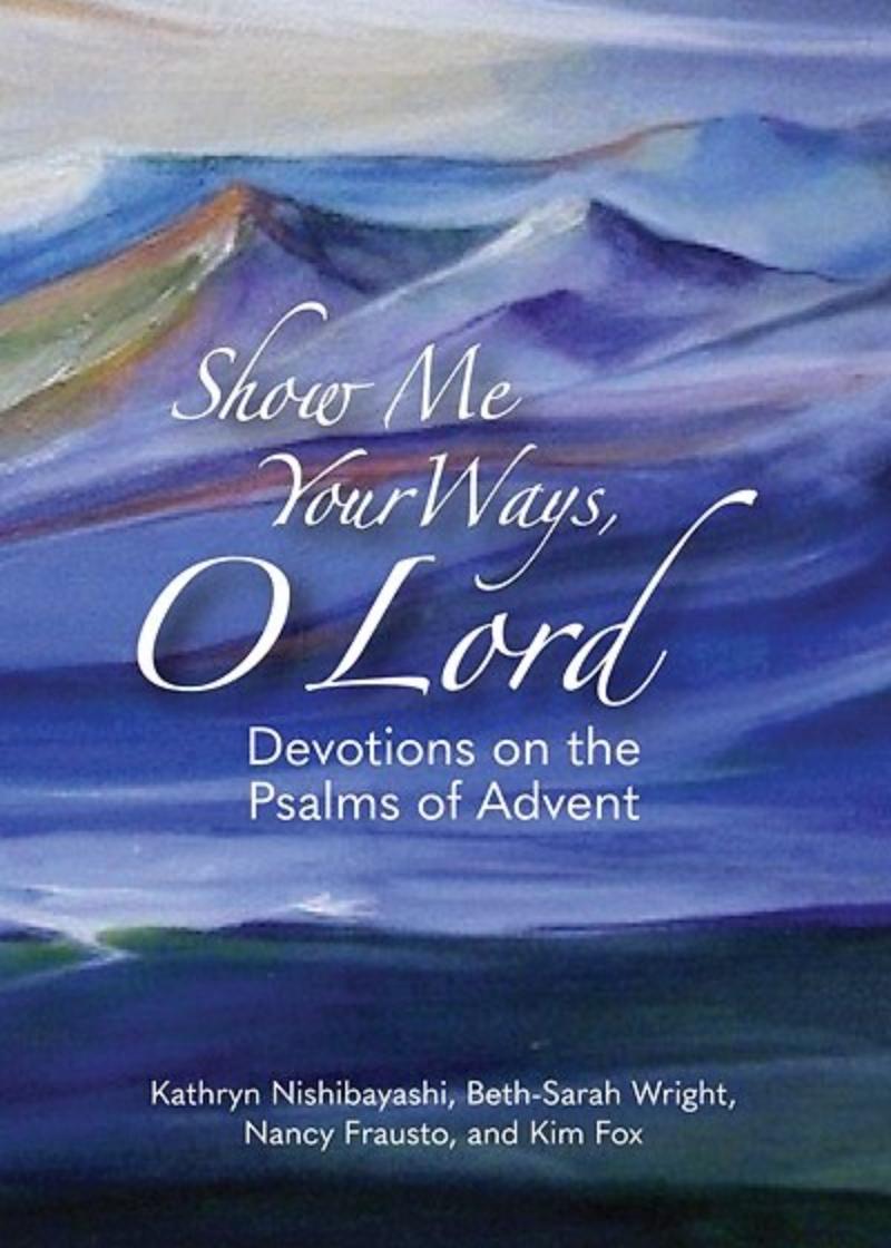 368733 Show Me Your Ways O Lord Book