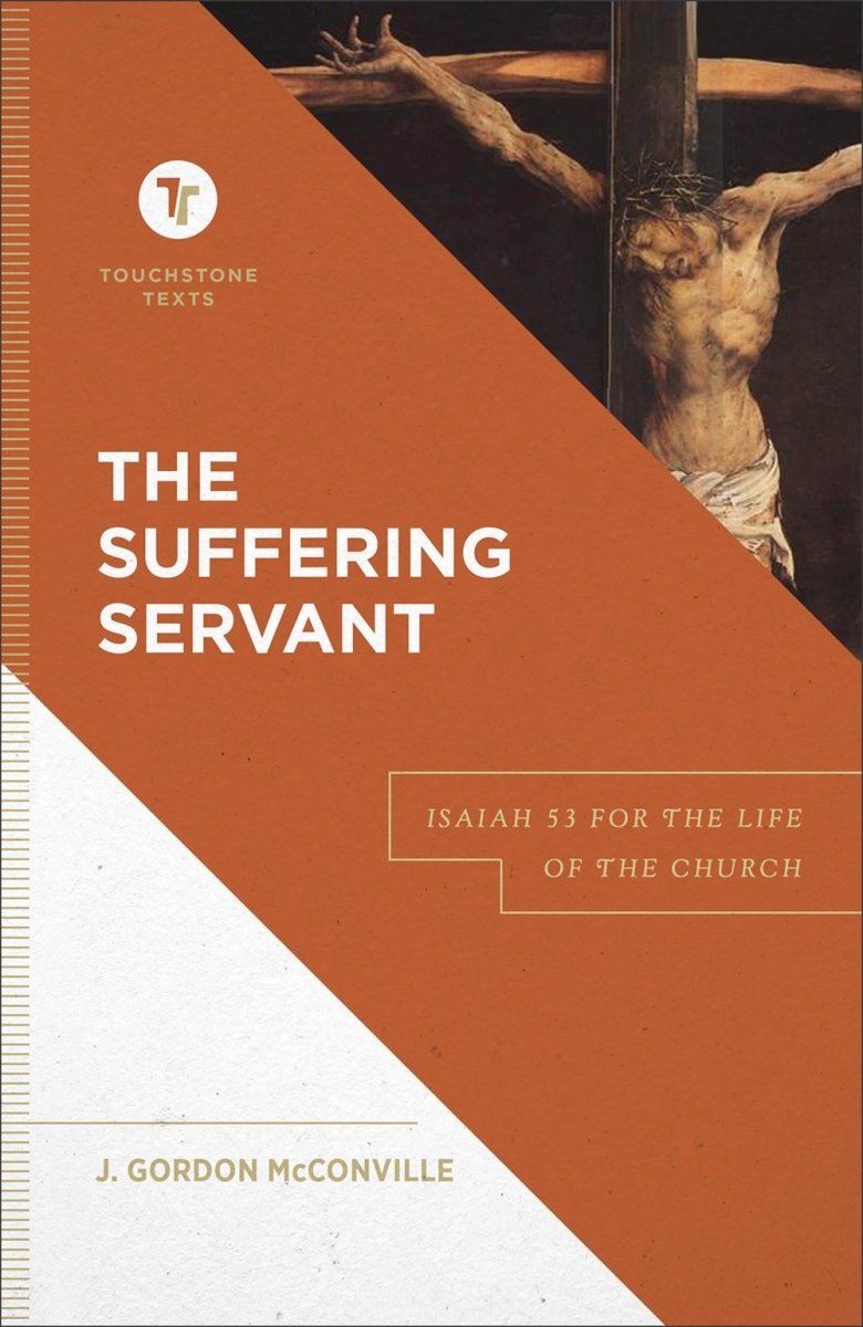 Baker Publishing Group 299804 The Suffering Servant - Touchstone Texts Book