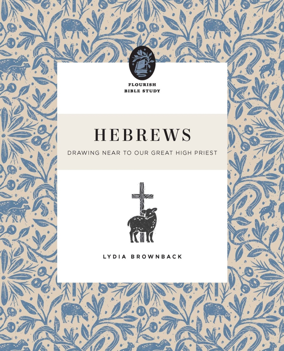 473851 Hebrews - Flourish Bible Study Book