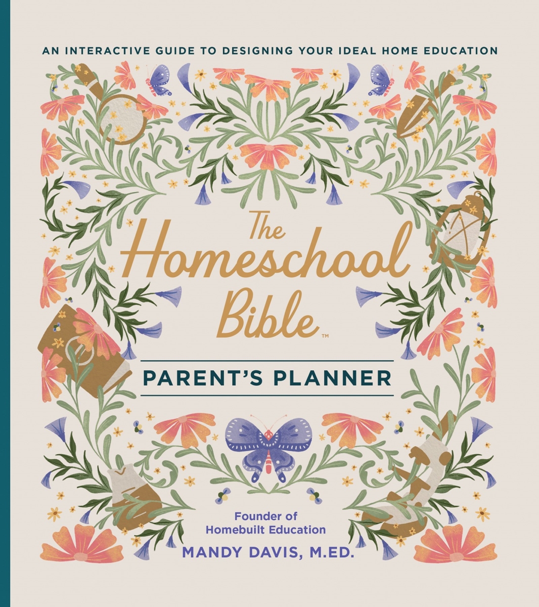 464174 The Homeschool Bible, Parents Planner