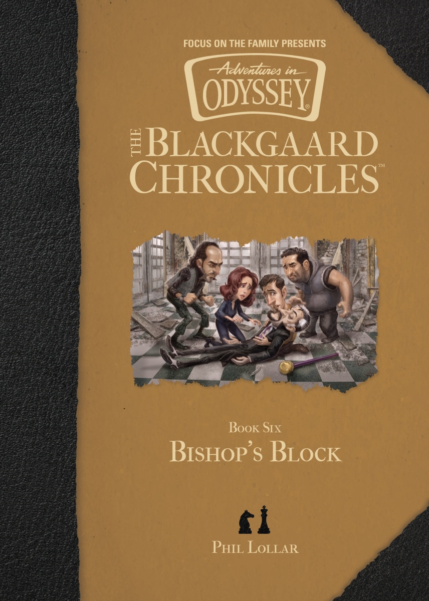 454256 Bishops Block - Aventures in Odyssey - The Blackgaard Chronicles No.6 Book