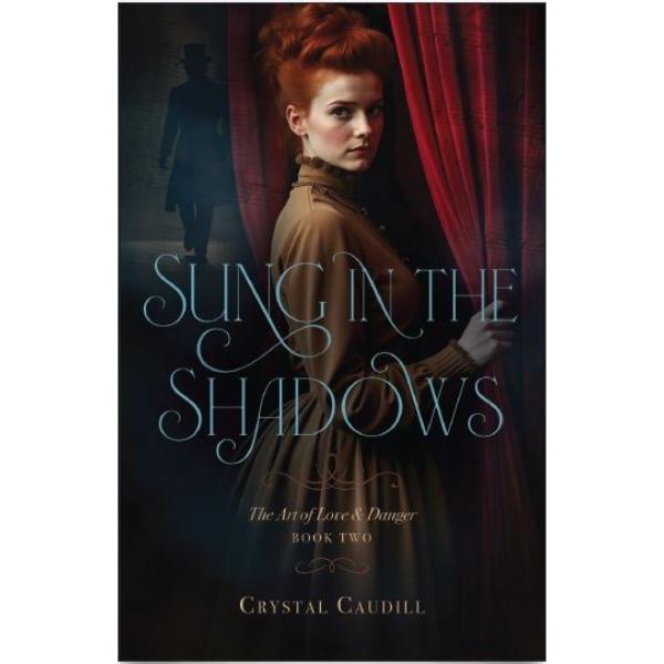 687574 Sung in the Shadows - The Art of Love & Danger Book