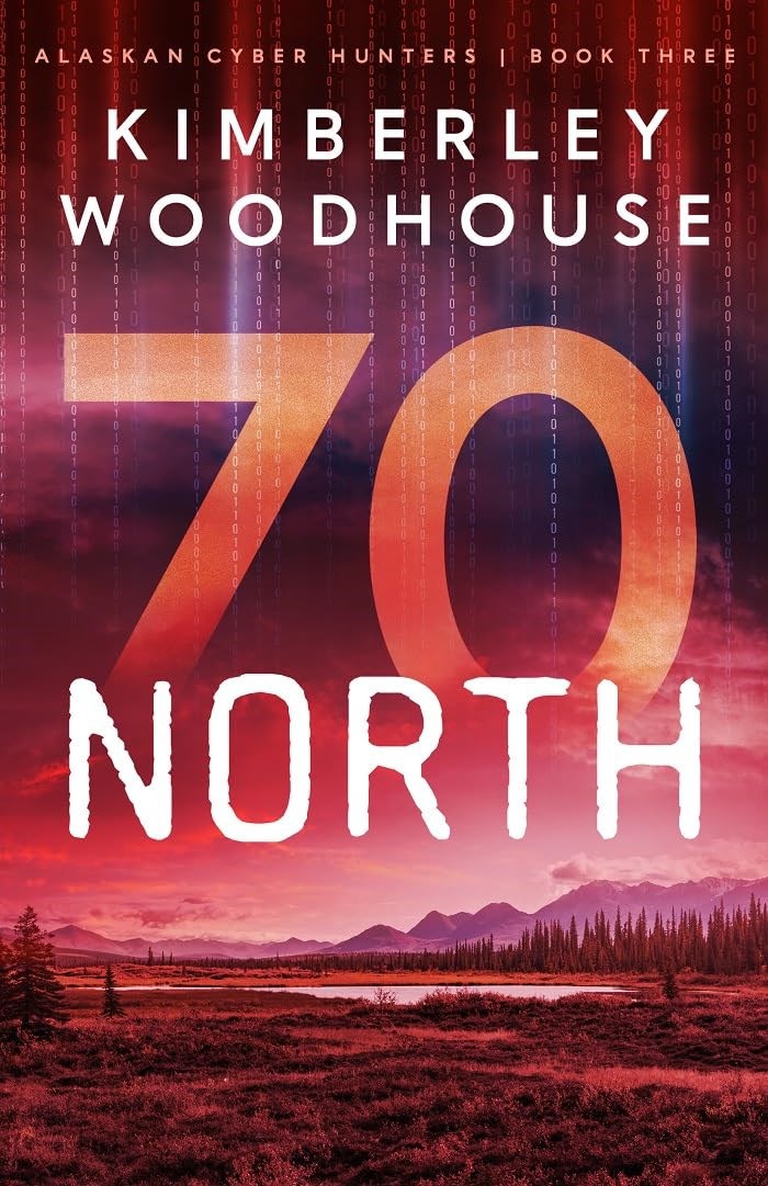 349448 70 North - Alaskan Cyber Hunters No.3 Book