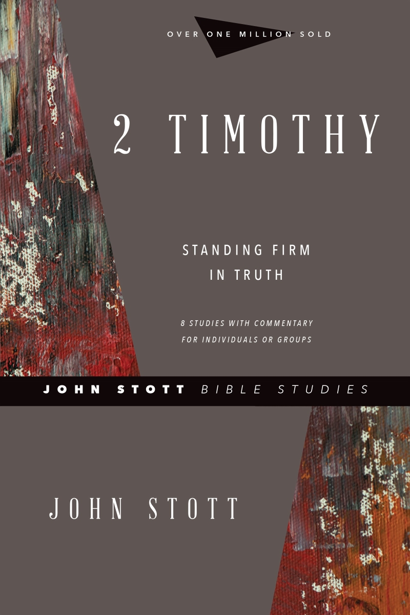271811 2 Timothy John Stott Bible Studies Book