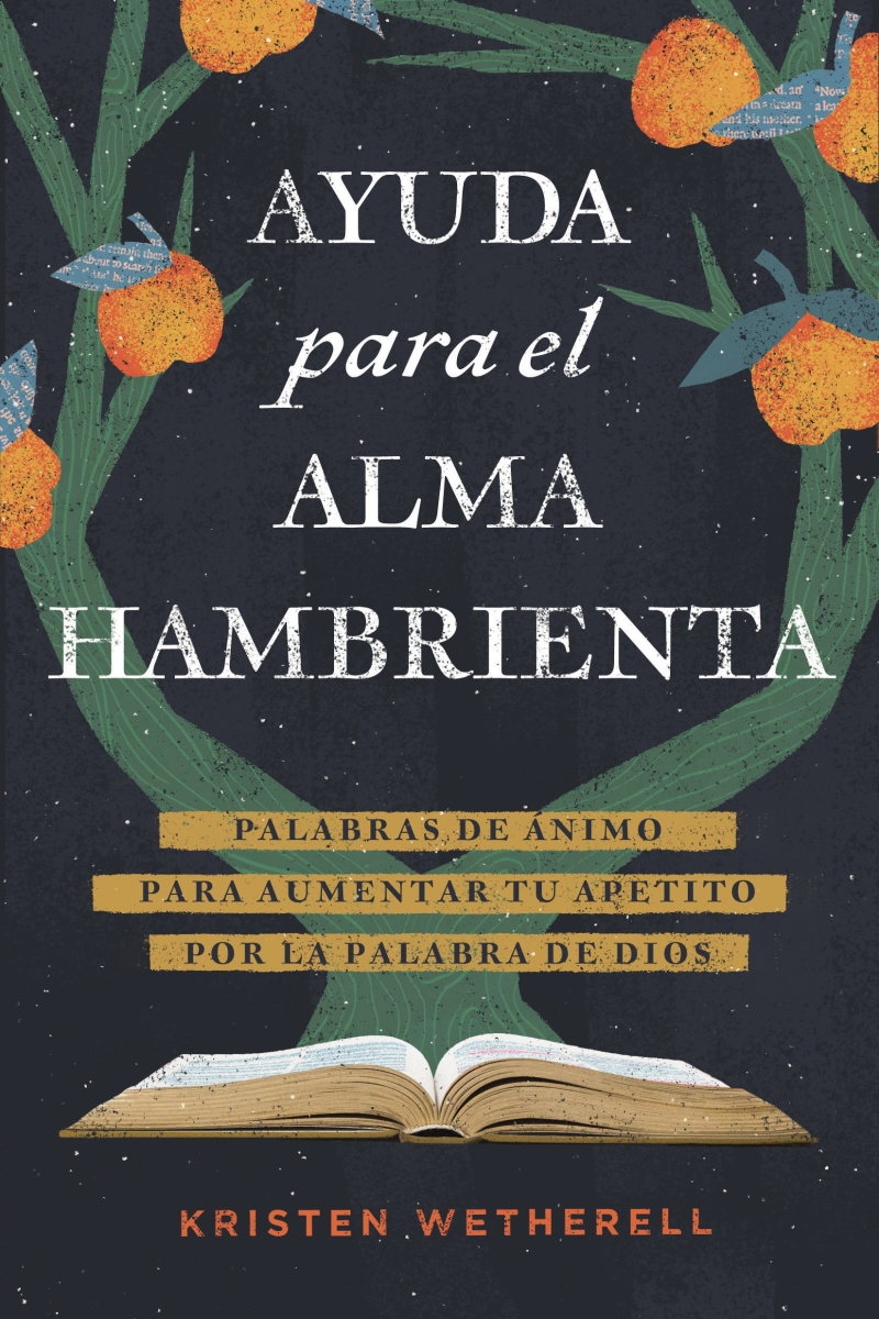 454240 Ayuda Para El Alma Hambrienta - Help for The Hungry Soul Book
