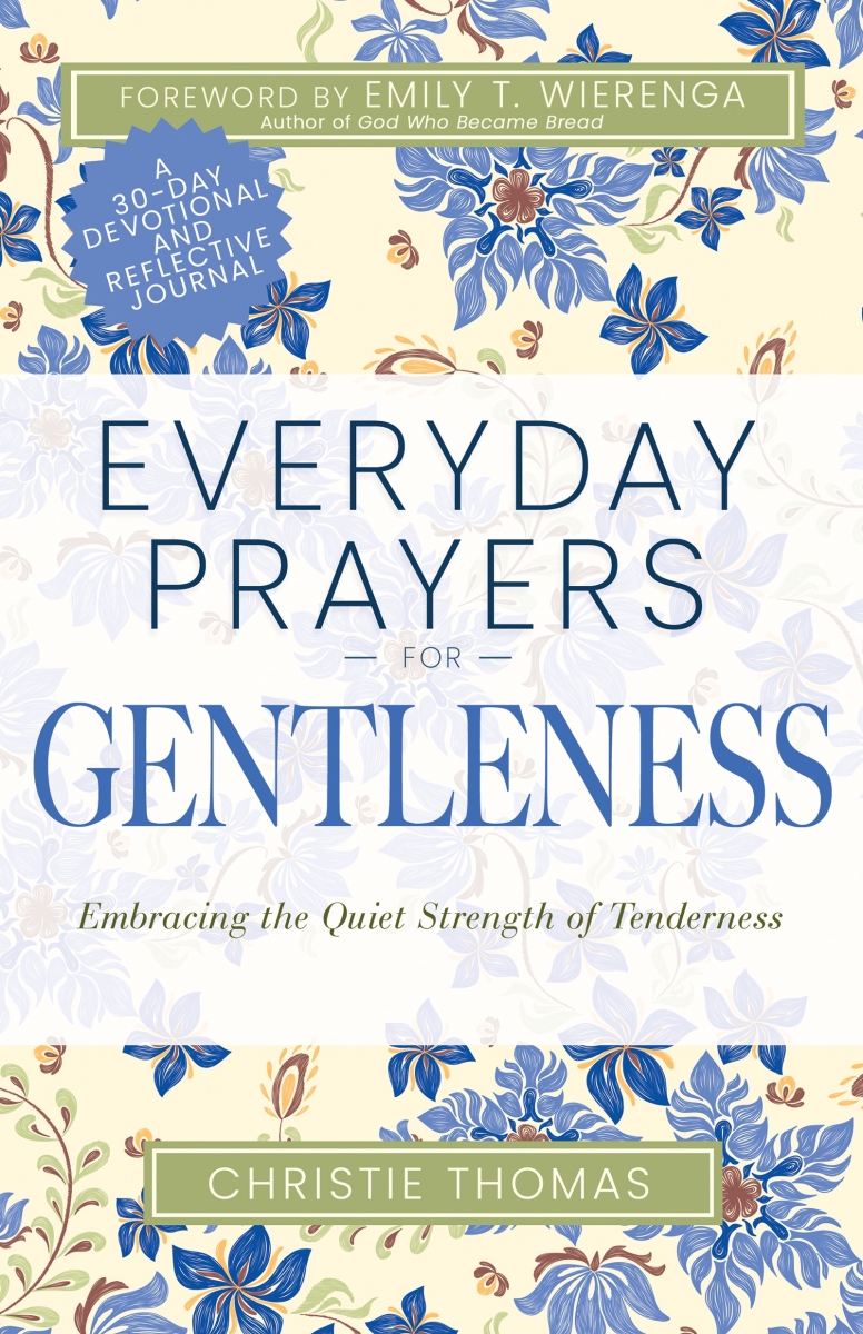 571238 Everyday Prayers for Gentleness Book