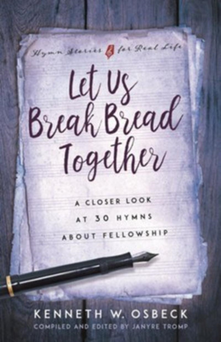 381252 Let Us Break Bread Together Book