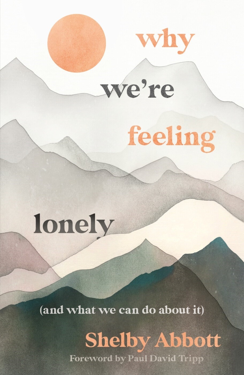 The Good Book 552841 Why Were Feeling Lonely & What We Can Do About It Book