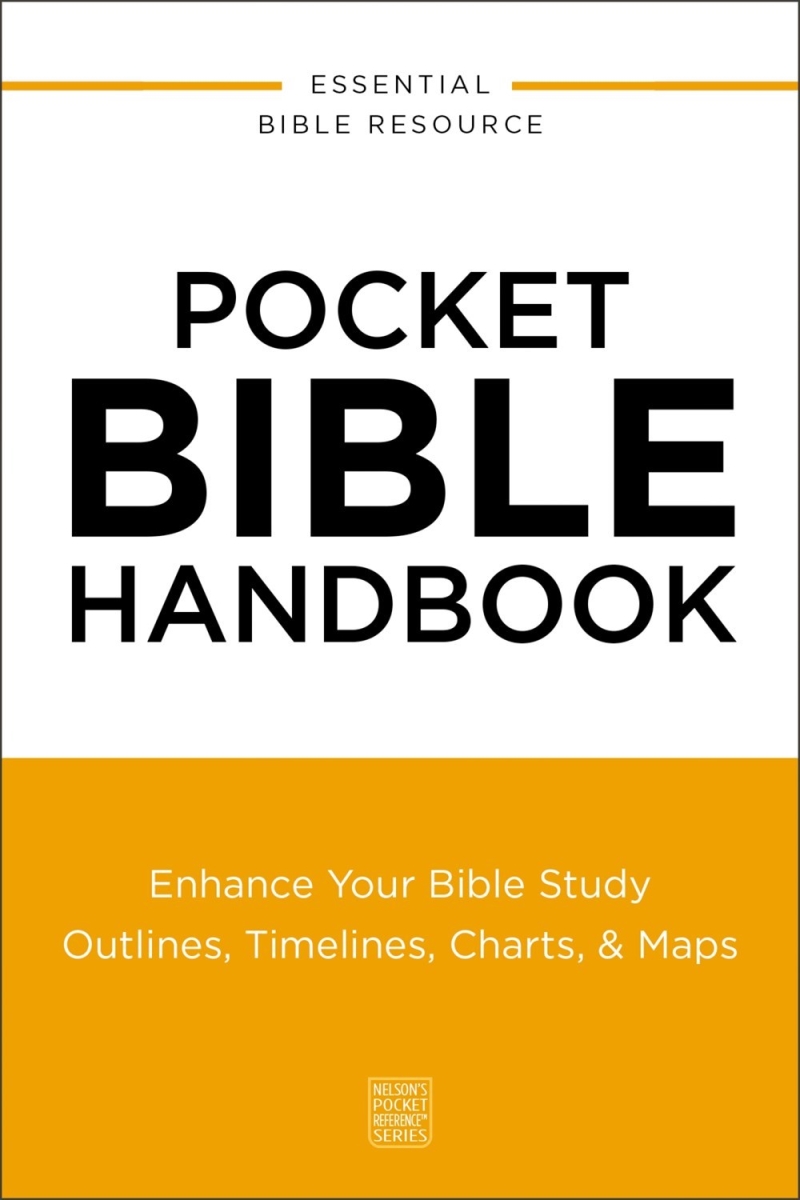 Nelson & Nelson Books 580956 Pocket Bible Handbook Pocket Reference Series