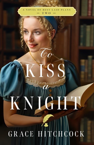 377801 To Kiss A Knight - A Novel of Best Laid Plans No.2 Book