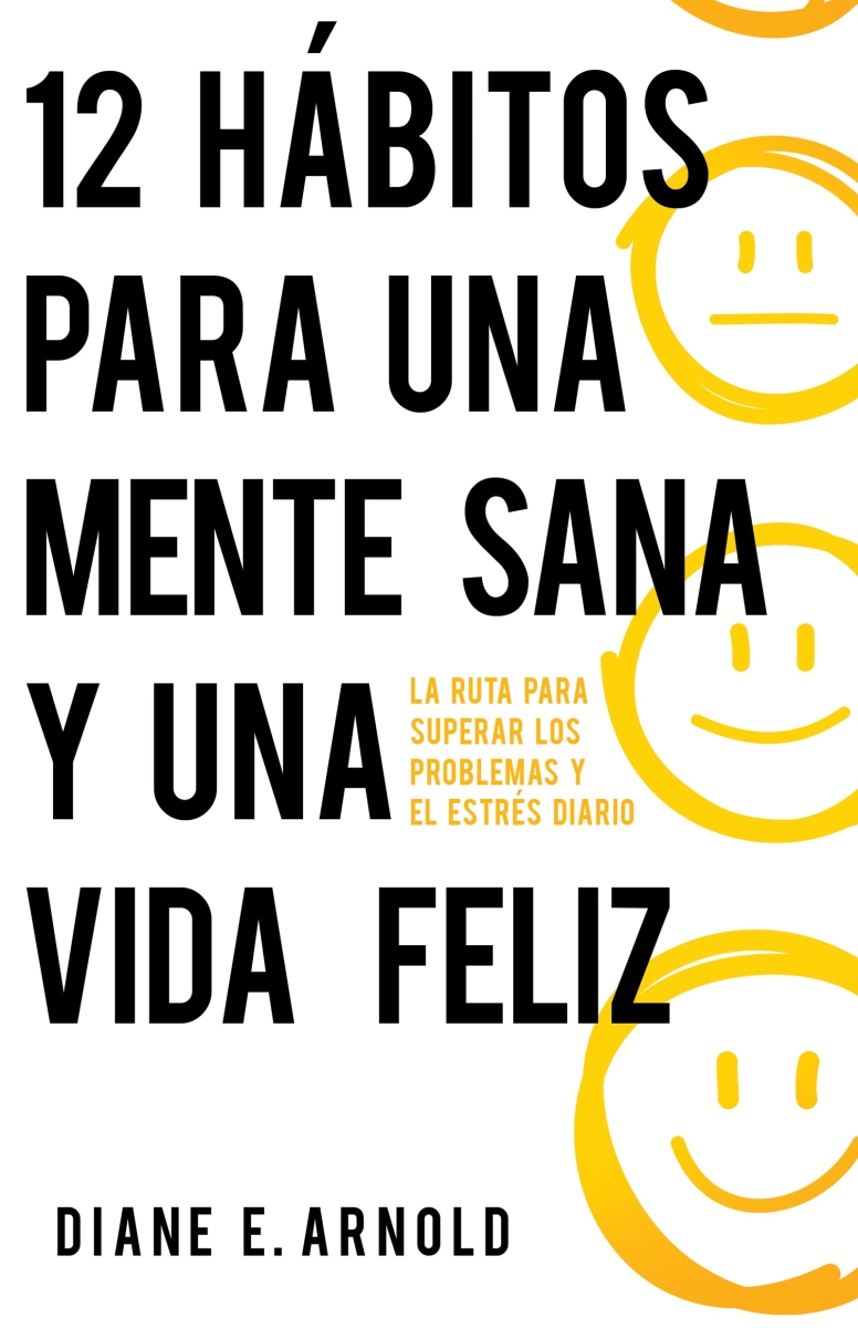 367993 Span-12 Habits for A Sound Mind & A Joyful Life Book