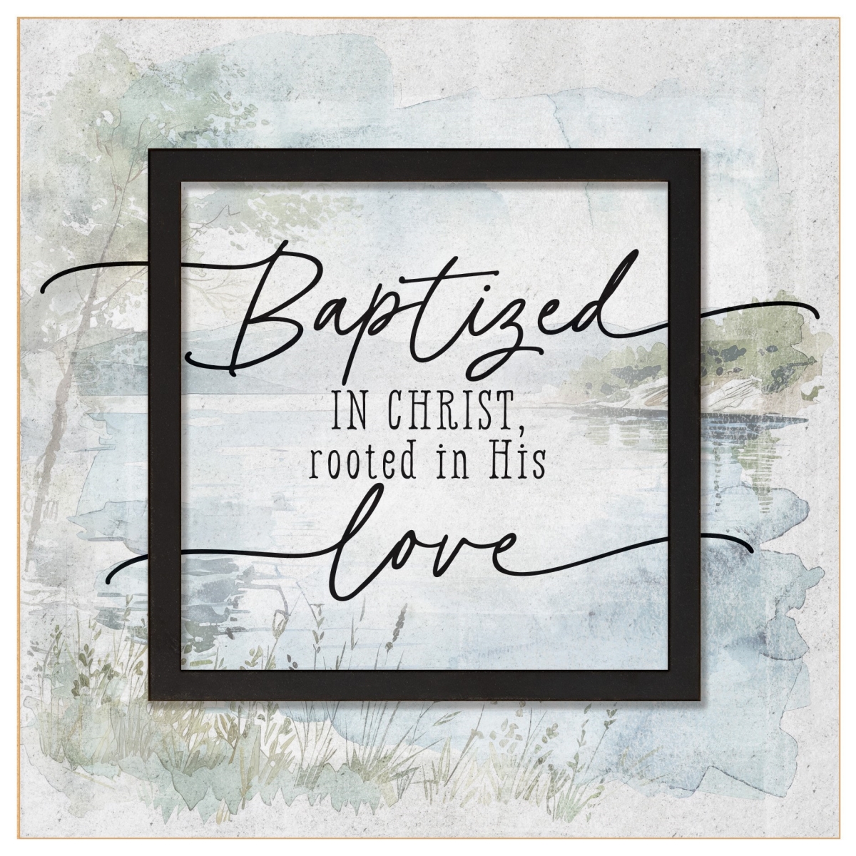 470331 Plaque - Layered Grace - Baptized in Christ - 6 x 6 in.