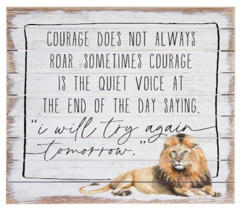 370478 Perfect Pallet - Courage Not Roar - 14 x 14 in.