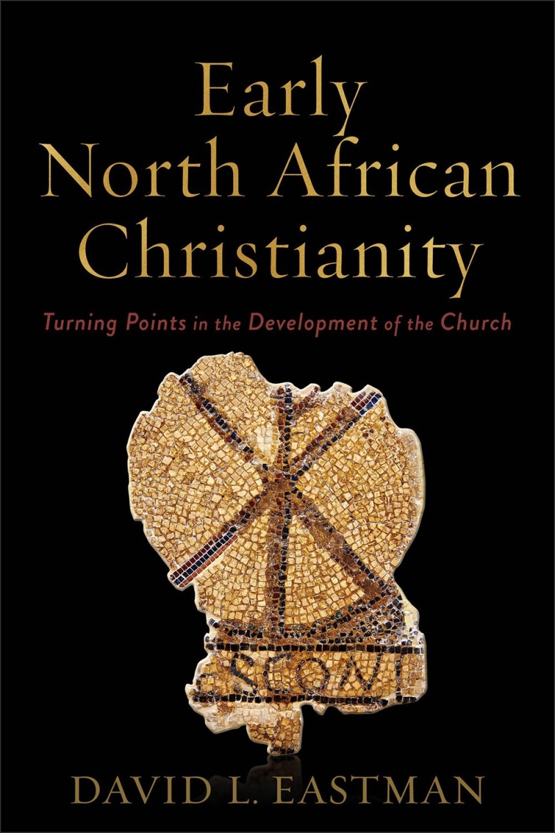 Baker Publishing Group 263730 Early North African Christianity Book