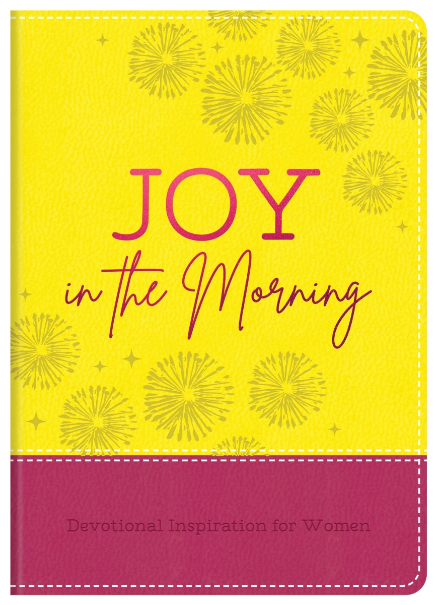 Barbour Publishing 388017 Joy in The Morning Book