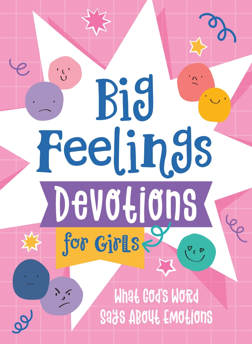 Barbour Publishing 472053 Big Feelings Devotions for Girls Book