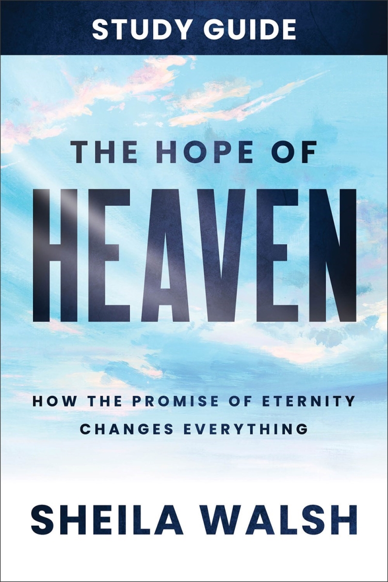 Baker Publishing Group 360070 The Hope of Heaven Study Guide