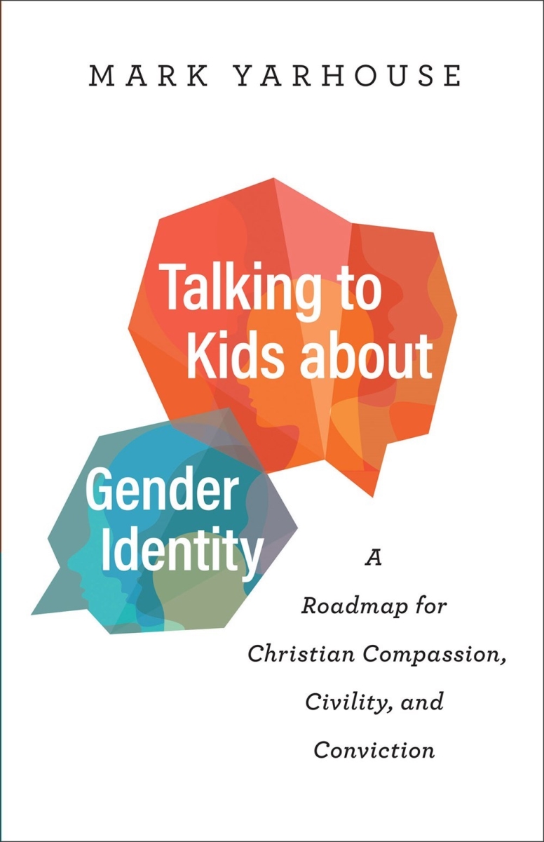 Baker Publishing Group 299773 Talking to Kids About Gender Identity Book