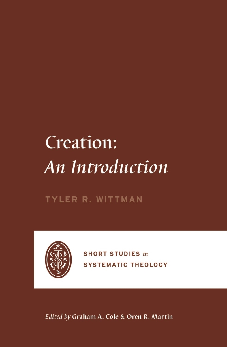 473824 Creation - Short Studies in Systematic Theology Book
