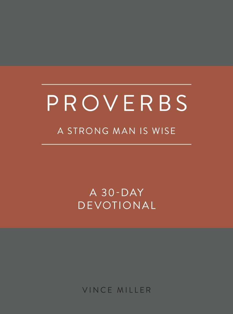 279090 Proverbs - A Strong Man Is Wise Book