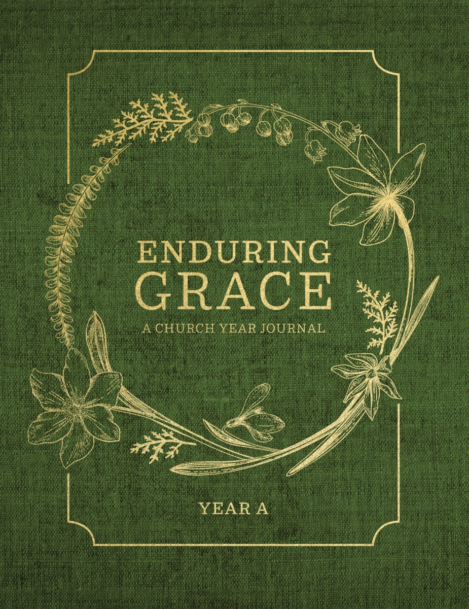 479685 Enduring Grace - A Church Year Journal Year A Book