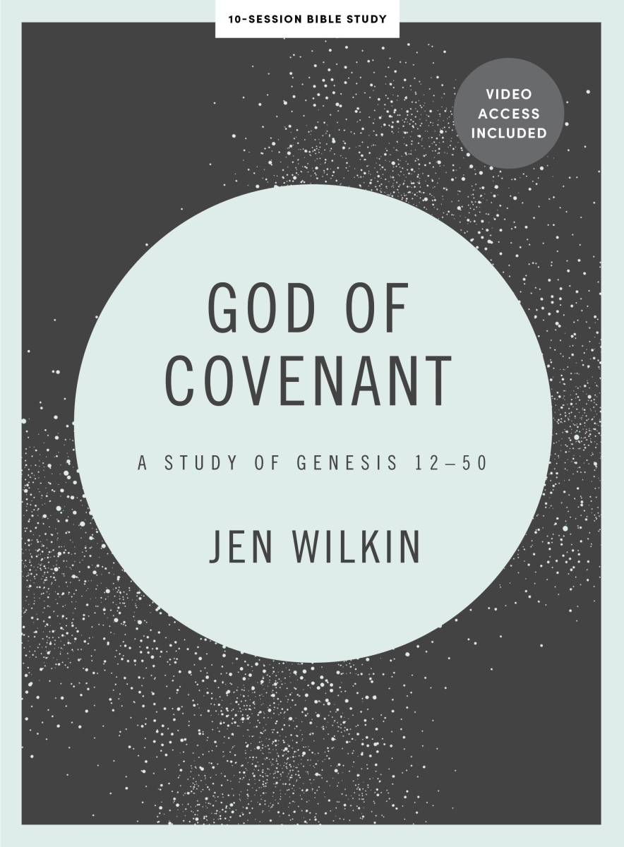 460778 God of Covenant Bible Study Book with Video Access