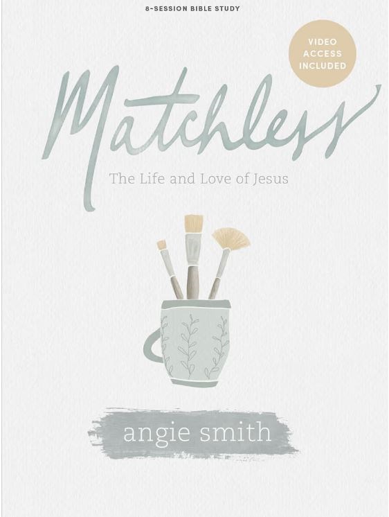 706770 Matchless Bible Study Book with Video Access