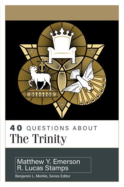 454774 40 Questions About The Trinity - 40 Question Series Book