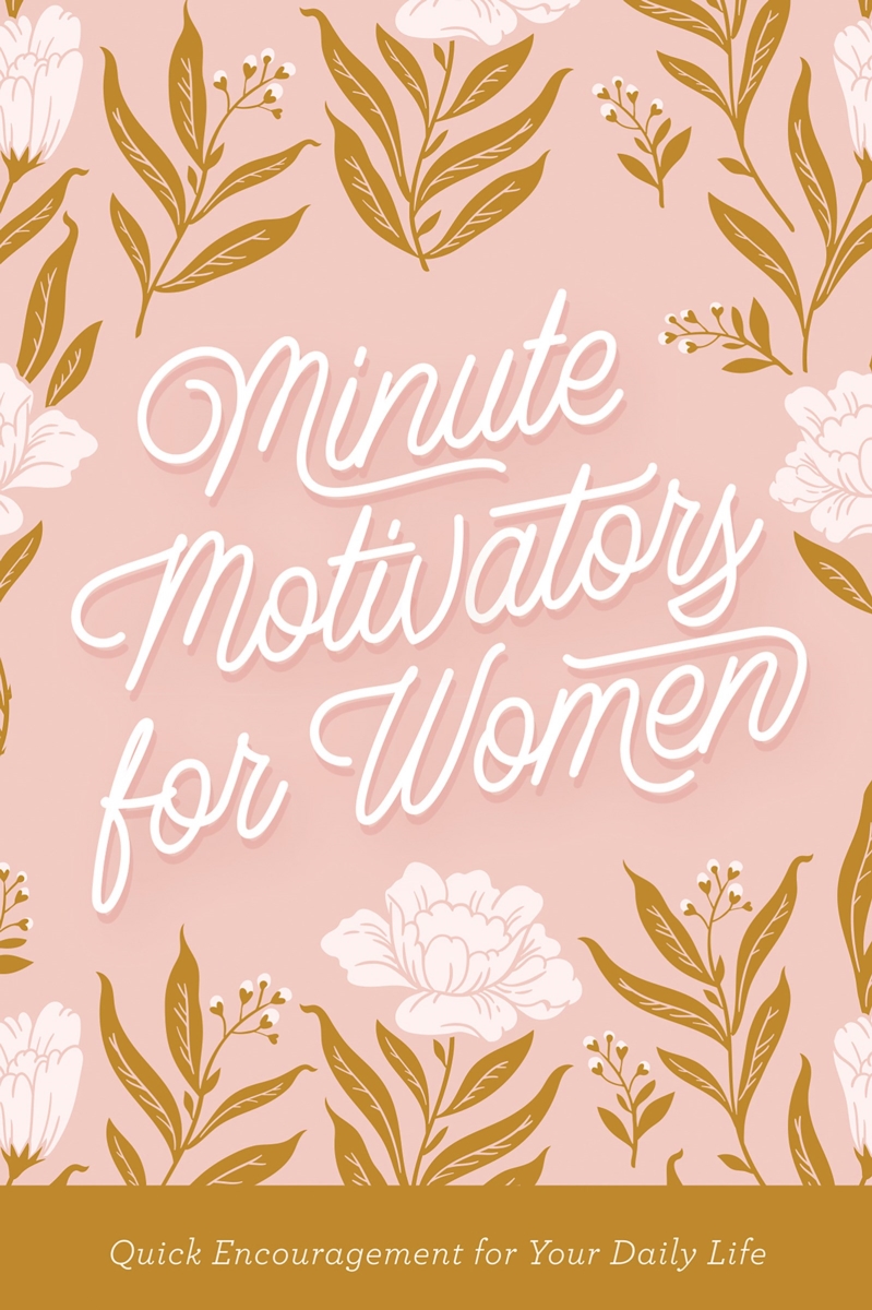 351857 Minute Motivators for WomenMinute Motivators Book