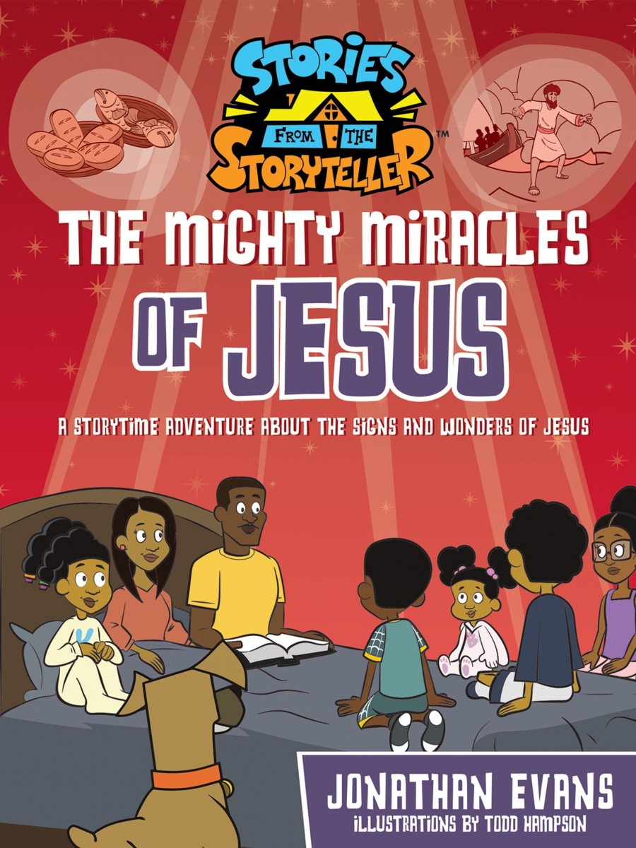 472022 The Mighty Miracles of Jesus The Stories From The Storyteller Hardcover Book