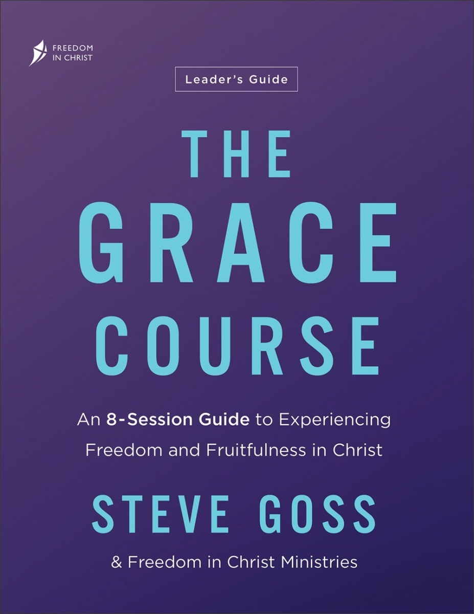 Baker Publishing Group 387973 The Grace Course Leaders Guide