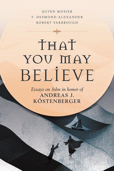 377804 That You May Believe Book