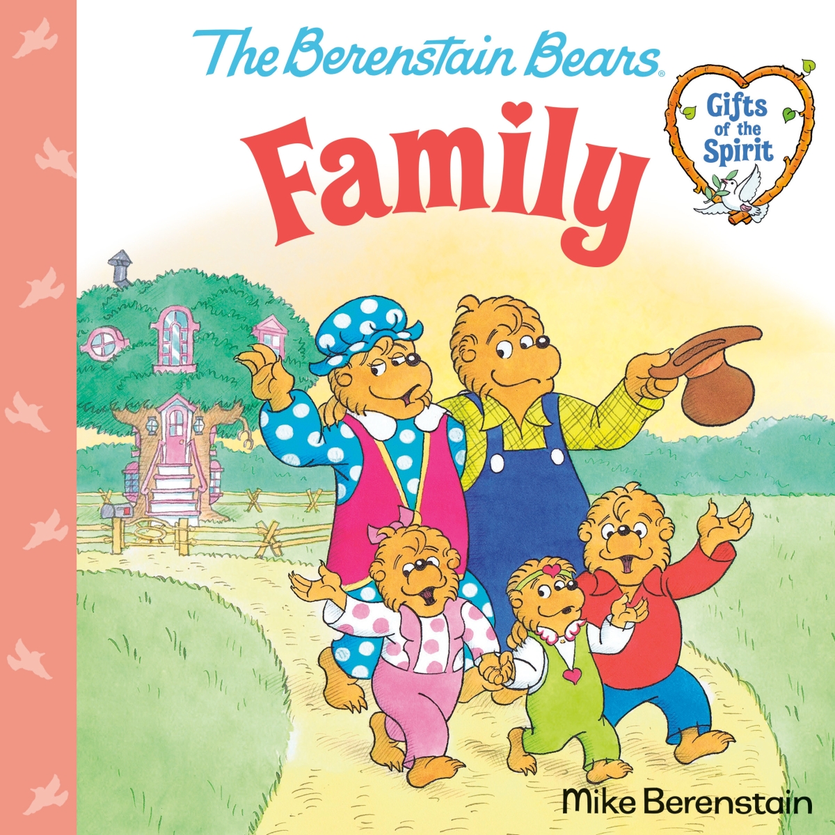 406614 Family - Berenstain Bears Gifts of The Spirit Book